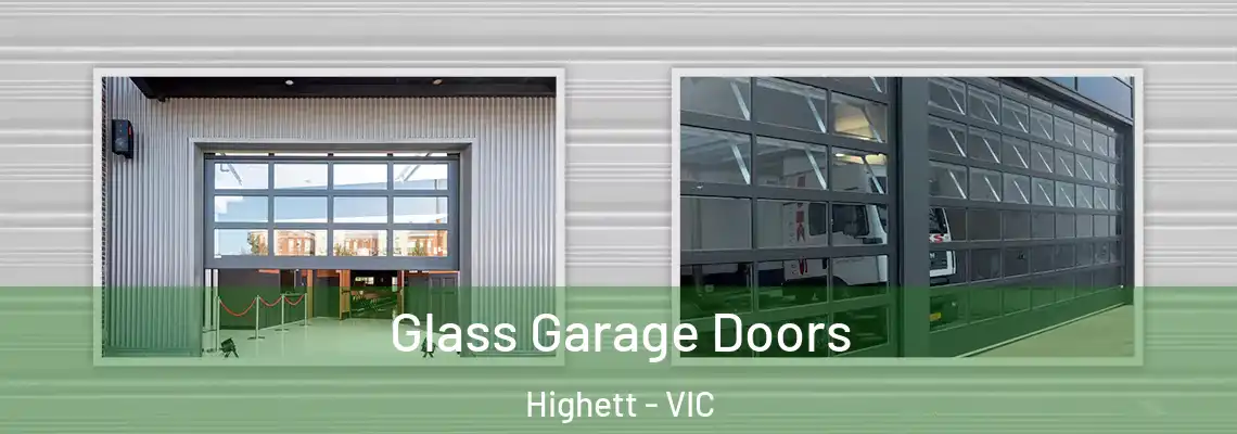 Glass Garage Doors Highett - VIC