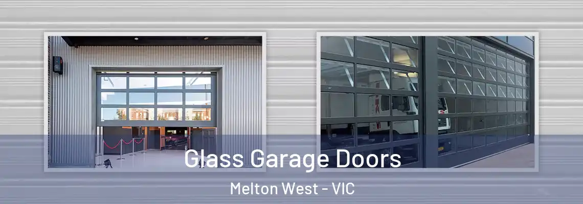 Glass Garage Doors Melton West - VIC