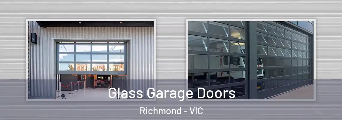 Glass Garage Doors Richmond - VIC