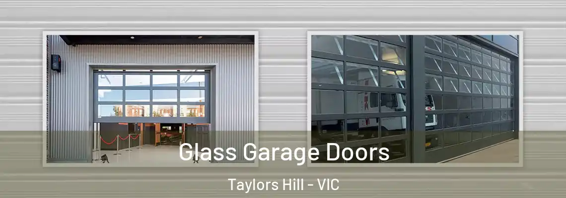 Glass Garage Doors Taylors Hill - VIC