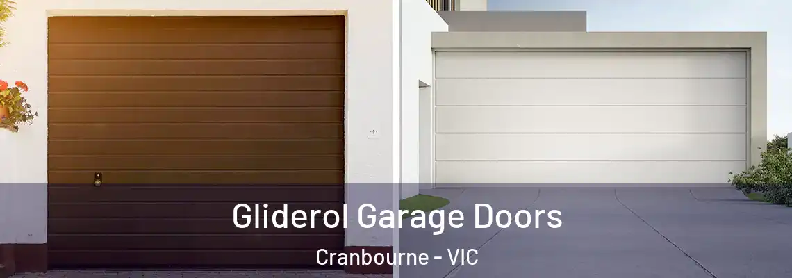  Gliderol Garage Doors Cranbourne - VIC