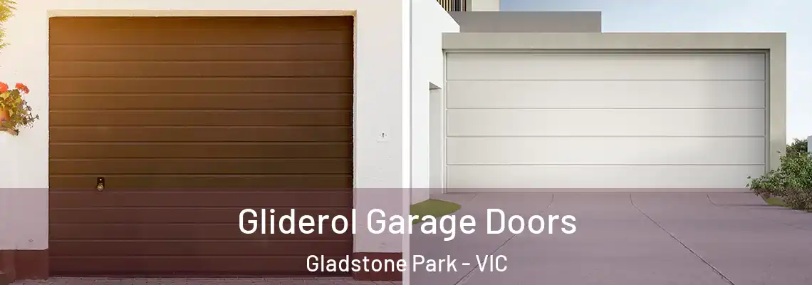 Gliderol Garage Doors Gladstone Park - VIC
