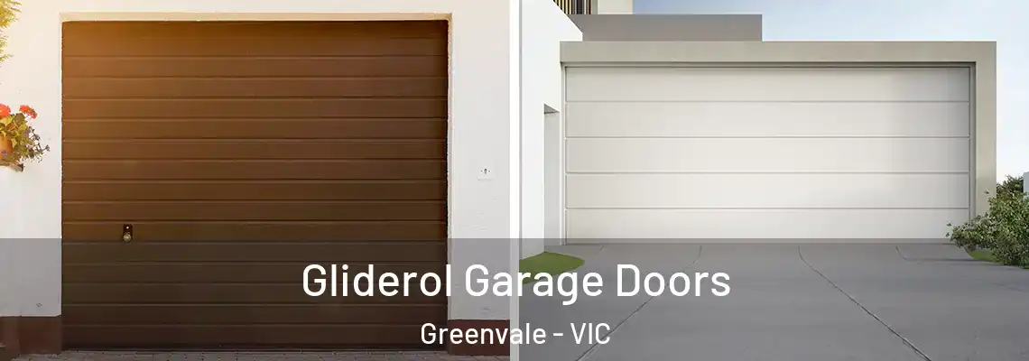 Gliderol Garage Doors Greenvale - VIC