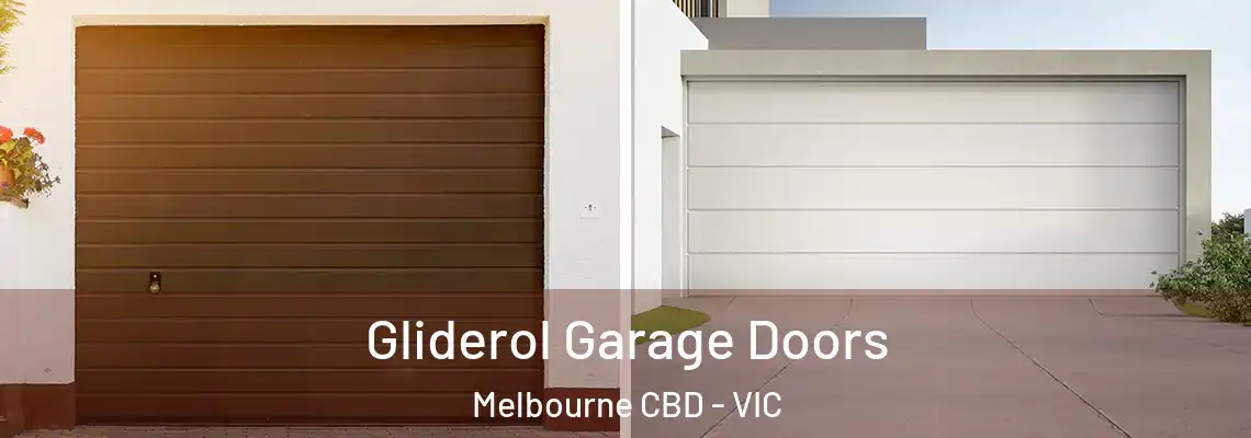 Gliderol Garage Doors Melbourne CBD - VIC