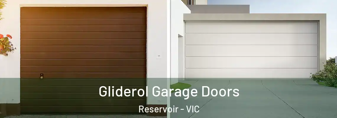  Gliderol Garage Doors Reservoir - VIC