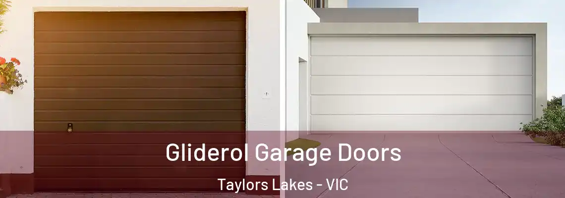 Gliderol Garage Doors Taylors Lakes - VIC