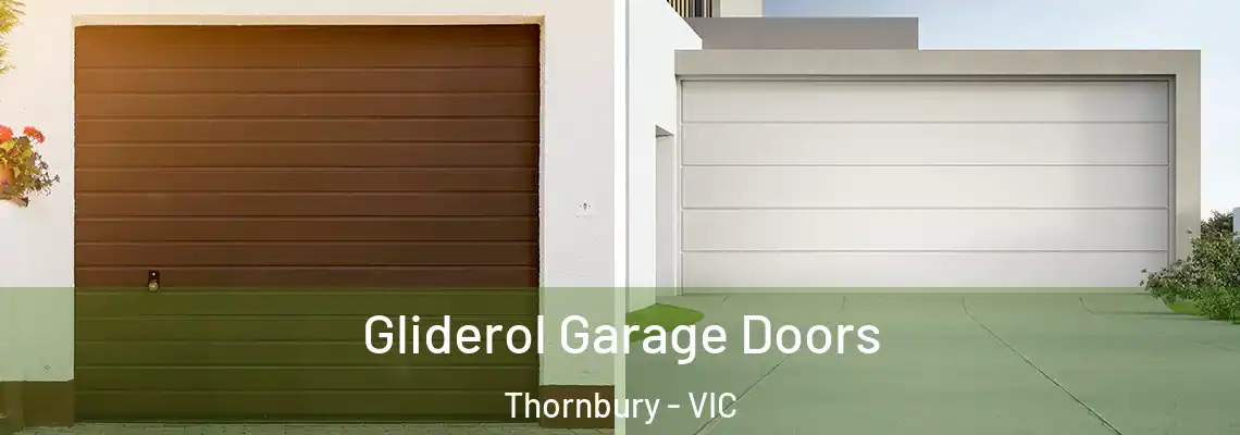 Gliderol Garage Doors Thornbury - VIC