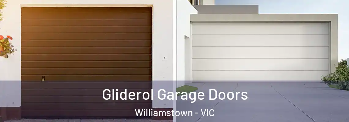 Gliderol Garage Doors Williamstown - VIC