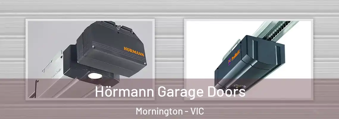 Hörmann Garage Doors Mornington - VIC