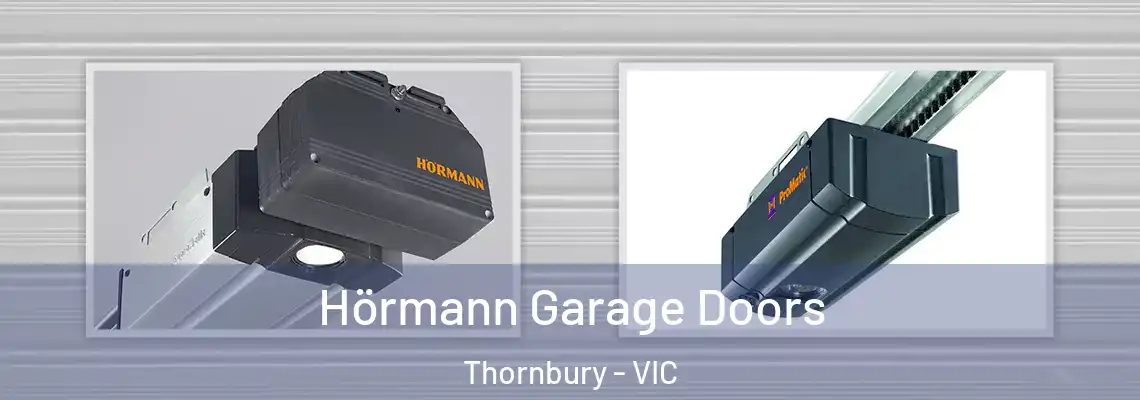Hörmann Garage Doors Thornbury - VIC