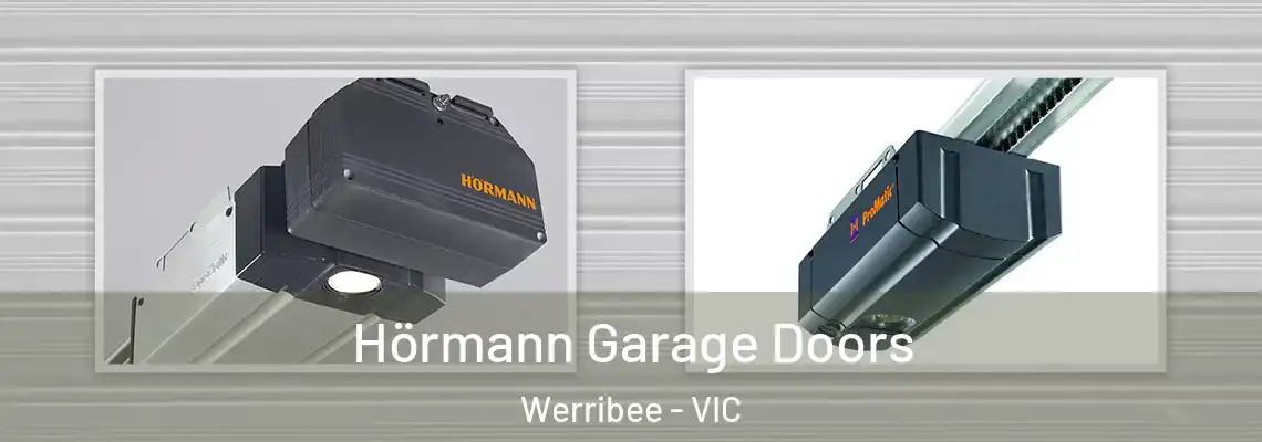 Hörmann Garage Doors Werribee - VIC