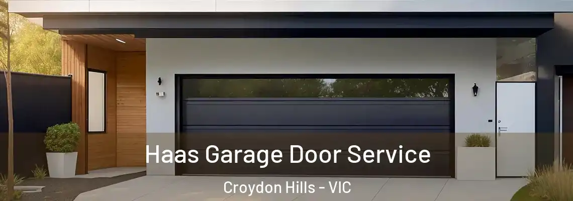 Haas Garage Door Service Croydon Hills - VIC