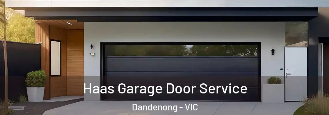  Haas Garage Door Service Dandenong - VIC