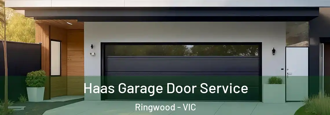 Haas Garage Door Service Ringwood - VIC