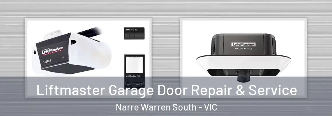  Liftmaster Garage Door Repair & Service Narre Warren South - VIC