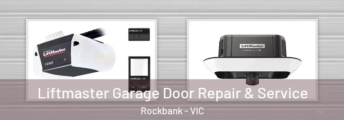  Liftmaster Garage Door Repair & Service Rockbank - VIC