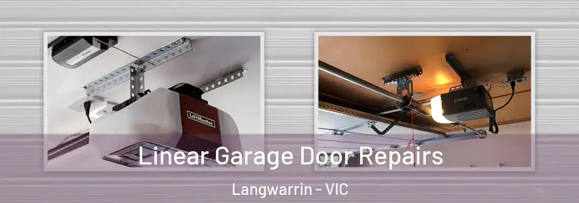  Linear Garage Door Repairs Langwarrin - VIC
