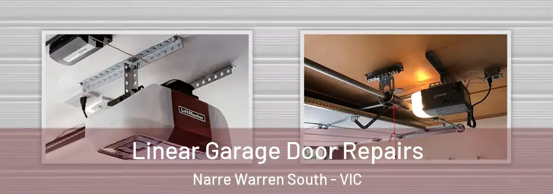 Linear Garage Door Repairs Narre Warren South - VIC