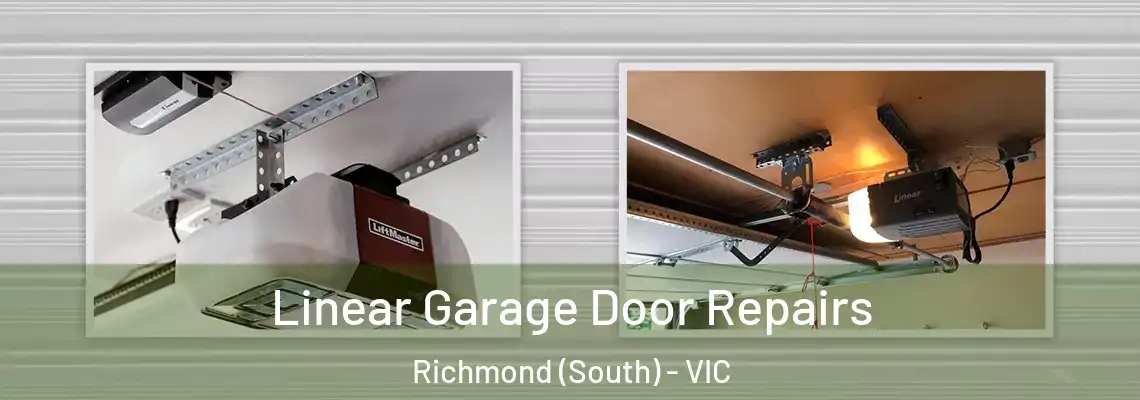 Linear Garage Door Repairs Richmond (South) - VIC