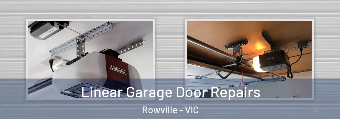  Linear Garage Door Repairs Rowville - VIC