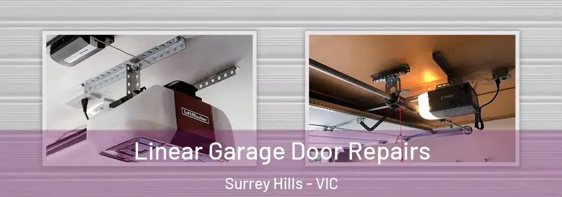 Linear Garage Door Repairs Surrey Hills - VIC