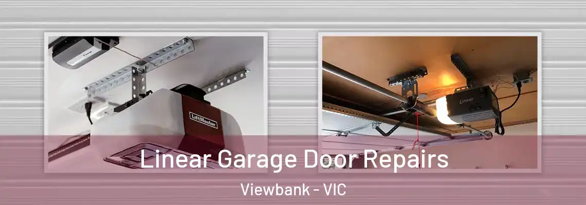 Linear Garage Door Repairs Viewbank - VIC