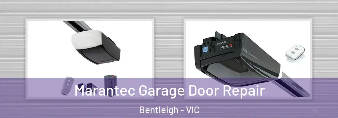 Marantec Garage Door Repair Bentleigh - VIC