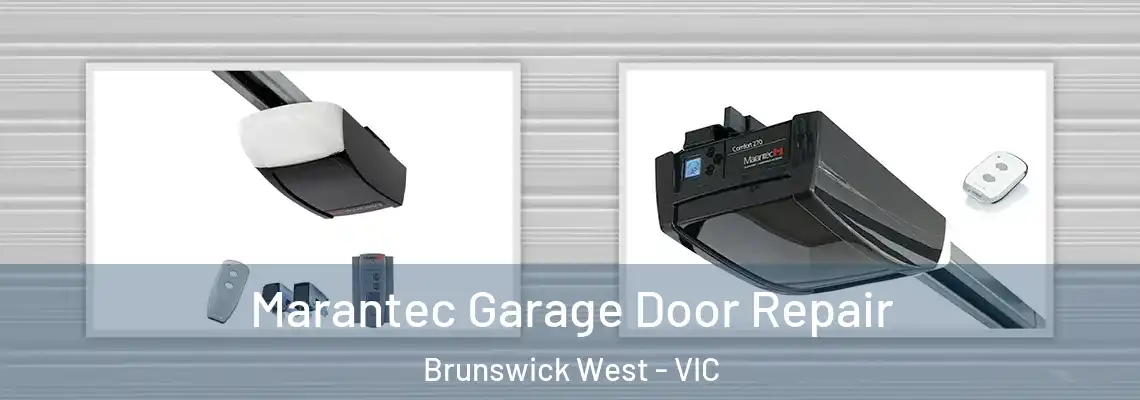 Marantec Garage Door Repair Brunswick West - VIC