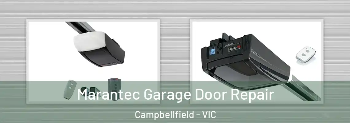 Marantec Garage Door Repair Campbellfield - VIC