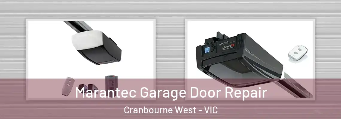 Marantec Garage Door Repair Cranbourne West - VIC