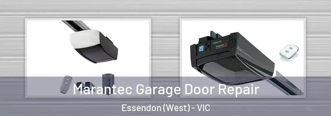 Marantec Garage Door Repair Essendon (West) - VIC