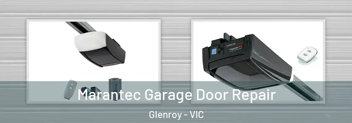 Marantec Garage Door Repair Glenroy - VIC