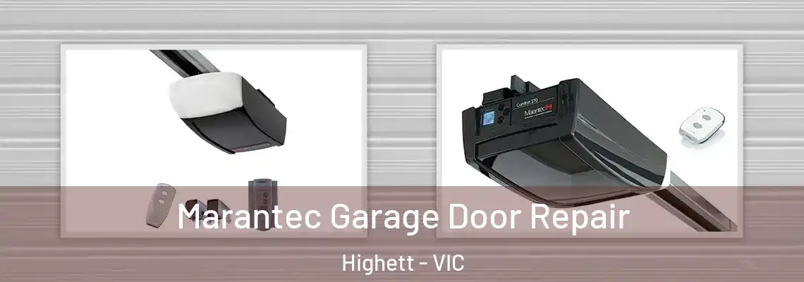 Marantec Garage Door Repair Highett - VIC