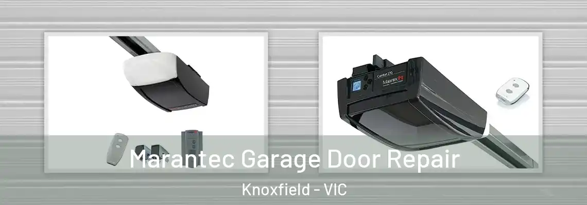 Marantec Garage Door Repair Knoxfield - VIC