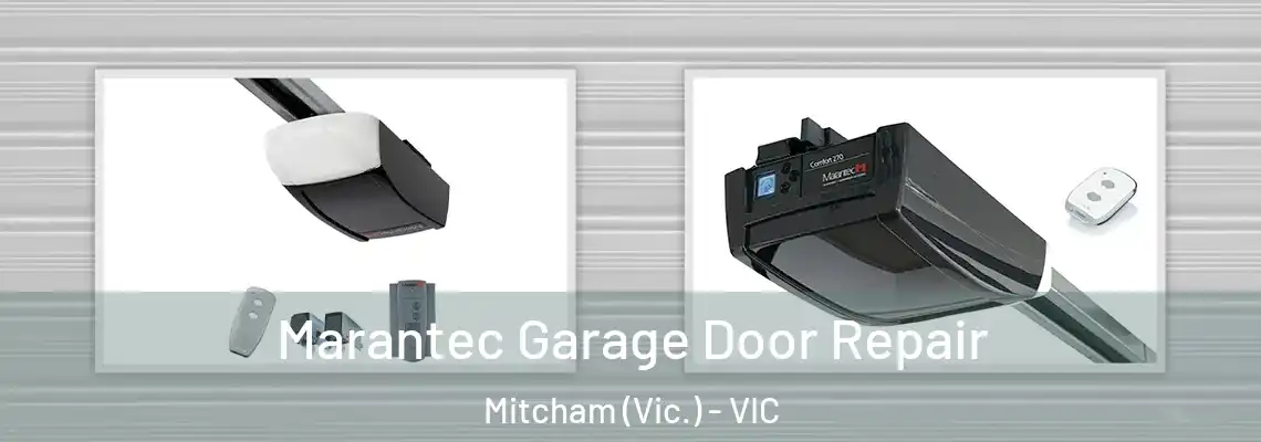 Marantec Garage Door Repair Mitcham (Vic.) - VIC