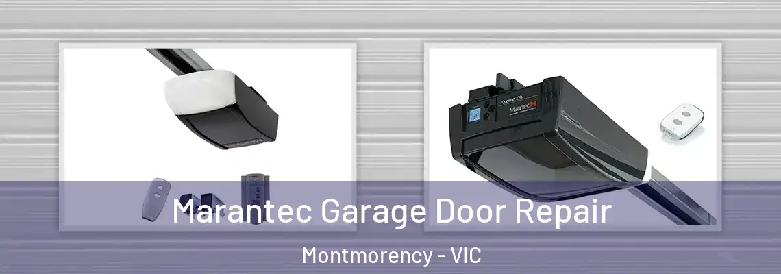 Marantec Garage Door Repair Montmorency - VIC