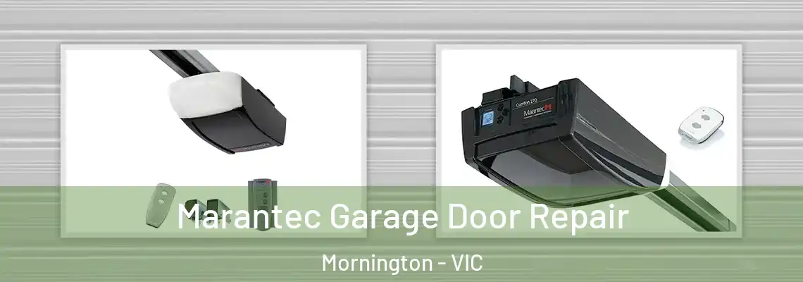 Marantec Garage Door Repair Mornington - VIC