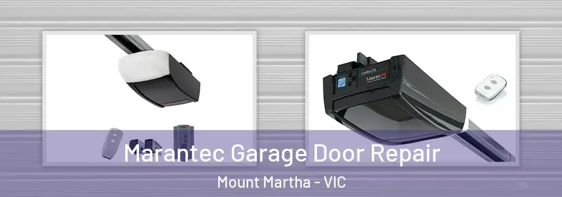  Marantec Garage Door Repair Mount Martha - VIC
