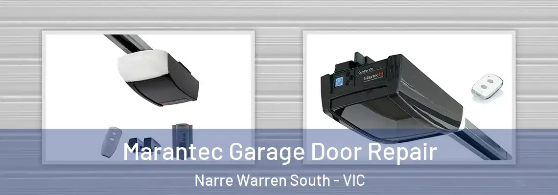 Marantec Garage Door Repair Narre Warren South - VIC
