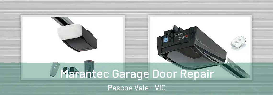 Marantec Garage Door Repair Pascoe Vale - VIC