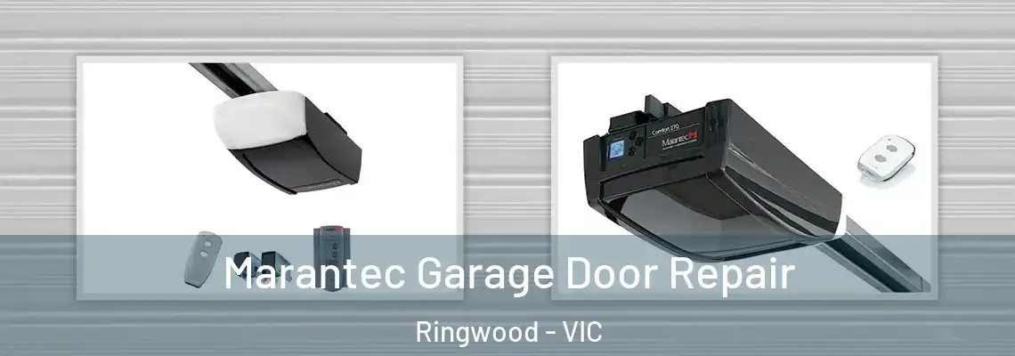  Marantec Garage Door Repair Ringwood - VIC