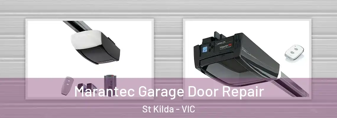 Marantec Garage Door Repair St Kilda - VIC