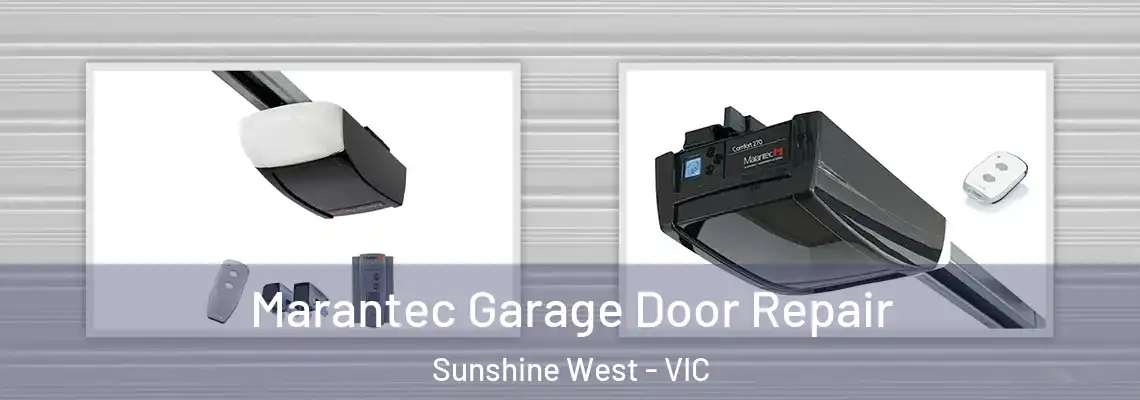  Marantec Garage Door Repair Sunshine West - VIC