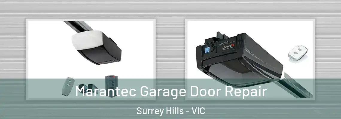 Marantec Garage Door Repair Surrey Hills - VIC