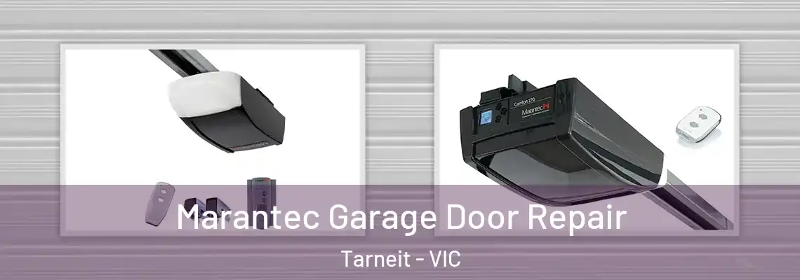 Marantec Garage Door Repair Tarneit - VIC