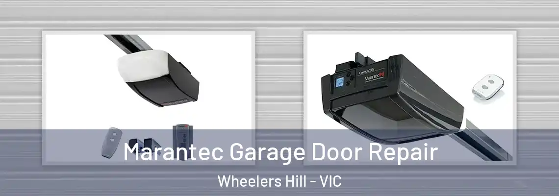 Marantec Garage Door Repair Wheelers Hill - VIC