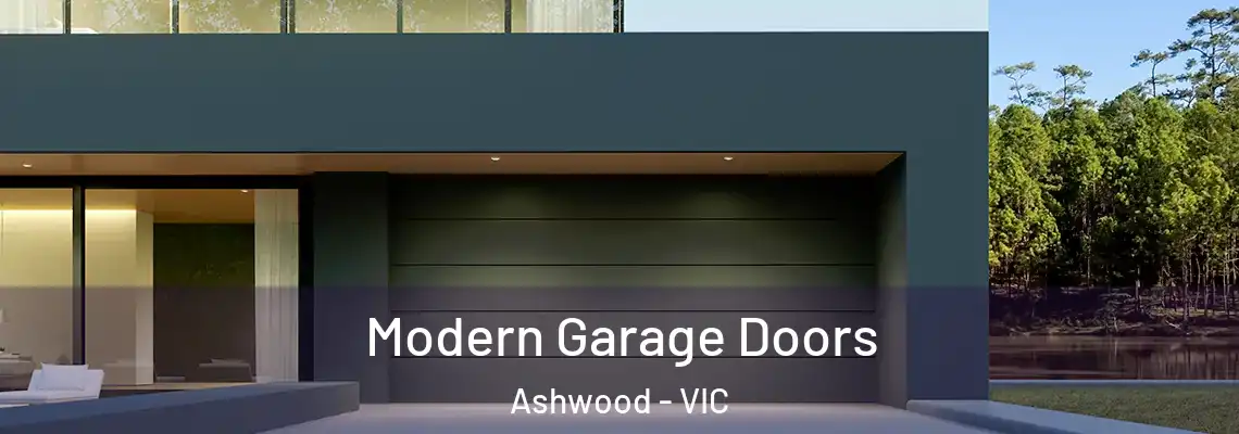  Modern Garage Doors Ashwood - VIC