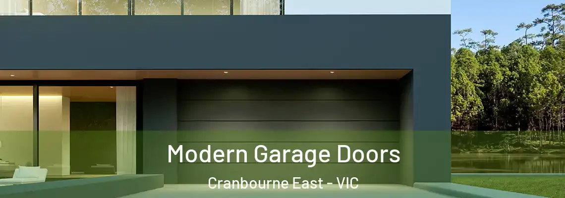Modern Garage Doors Cranbourne East - VIC