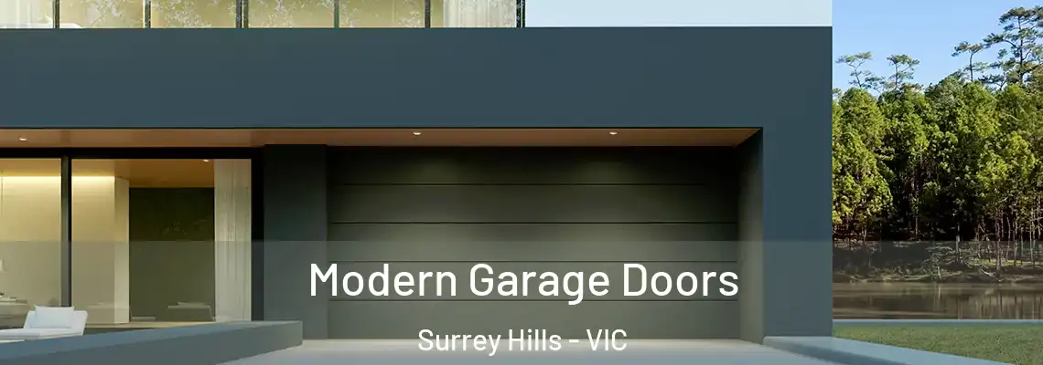 Modern Garage Doors Surrey Hills - VIC