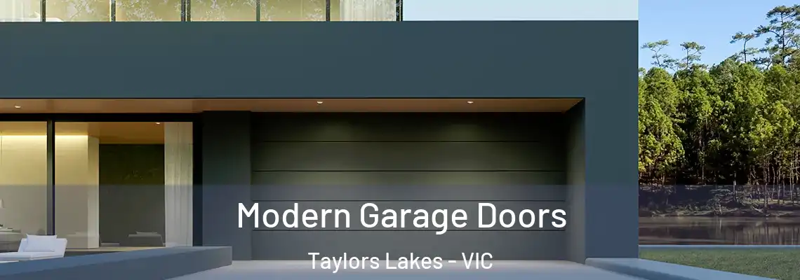 Modern Garage Doors Taylors Lakes - VIC